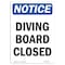 Signmission OSHA Notice, 7" Height, Diving Board Closed Sign, 7" X 5", Portrait OS-NS-D-57-V-11063 - alternate 1